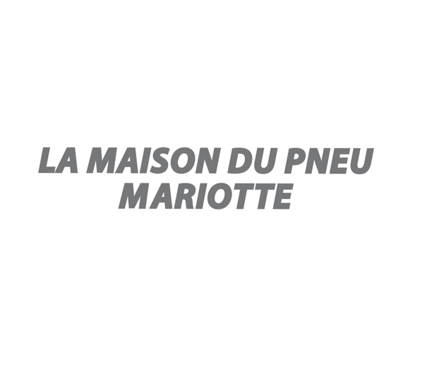 LA MAISON DU PNEU MARIOTTE